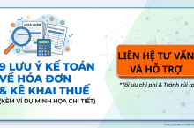 9 Lưu Ý Kế Toán Về Hóa Đơn & Kê Khai Thuế (Kèm Ví Dụ Minh Họa Chi Tiết) — Liên Hệ Tư Vấn Hỗ Trợ
