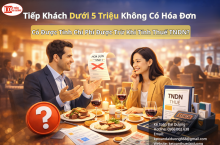 Tiếp Khách Dưới 5 Triệu Không Có Hóa Đơn Có Được Tính Chi Phí Được Trừ Khi Tính Thuế TNDN?