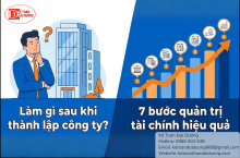 Làm gì sau khi thành lập công ty? 7 bước quản trị tài chính hiệu quả 