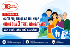 Người phụ thuộc có thu nhập không quá 3 triệu đồng/tháng vẫn được giảm trừ gia cảnh từ 01/7/2026