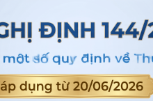 Tổng hợp Nghị định 144/2026/NĐ-CP: Thuế GTGT có điểm gì mới từ 20/06/2026?