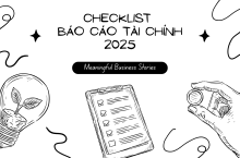 Checklist Kiểm tra Báo cáo Tài chính: 9 Hạng Mục Kế Toán Cần Lưu Ý
