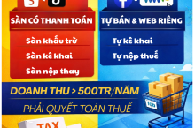 Cách khai thuế, khấu trừ thuế với hộ kinh doanh trên sàn thương mại điện tử (2026)