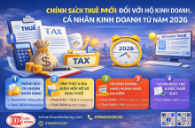 Chính Sách Thuế Mới Đối Với Hộ Kinh Doanh, Cá Nhân Kinh Doanh Từ Năm 2026