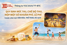 Mức thu phí, lệ phí trong lĩnh vực văn hóa, thể thao, du lịch: Theo thông tư số 153/2025/TT-BTC