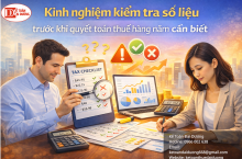 Kinh nghiệm kiểm tra số liệu trước khi quyết toán thuế hàng năm cần biết