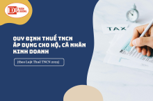 Quy định thuế Thu nhập cá nhân áp dụng cho hộ, cá nhân kinh doanh từ 01/7/2026 theo Luật Thuế TNCN 2025