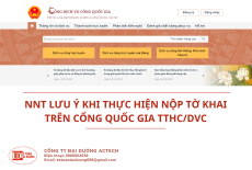 Người nộp thuế lưu ý khi thực hiện nộp tờ khai trên Cổng Quốc gia thủ tục hành chính/Dịch vụ công