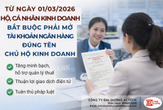 Từ ngày 01/3/2026, hộ, cá nhân kinh doanh bắt buộc phải mở tài khoản ngân hàng đúng tên chủ hộ kinh doanh