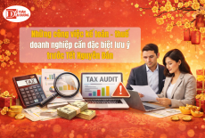 Những công việc kế toán - thuế doanh nghiệp cần đặc biệt lưu ý trước Tết Nguyên Đán
