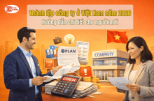 Thành lập công ty ở Việt Nam năm 2026: Hướng dẫn chi tiết cho người mới