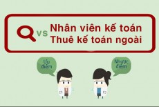 So sánh ưu/nhược điểm của nhân viên kế toán và kế toán thuê ngoài